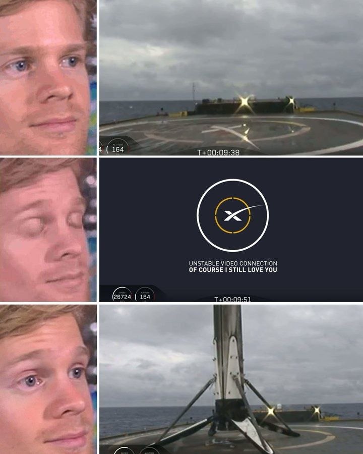 Трёхпанельный мем про посадку SpaceX: мужчина смотрит на пустую посадочную платформу (T+00:09:38) → экран «UNSTABLE VIDEO CONNECTION / OF COURSE I STILL LOVE YOU» (T+00:09:51) → ступень Falcon 9 успешно стоит на платформе, мужчина плачет от счастья